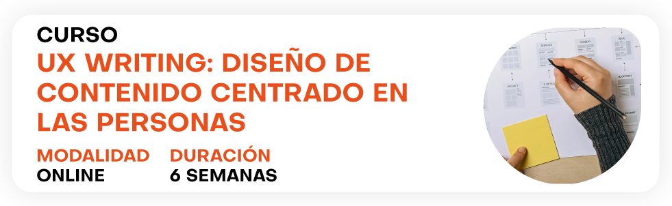 Curso UX Writing: Diseño de contenido centrado en las personas