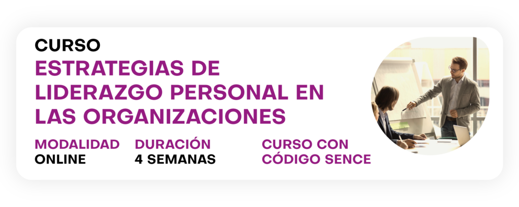 Curso Estrategias de Liderazgo Personal en las Organizaciones ...