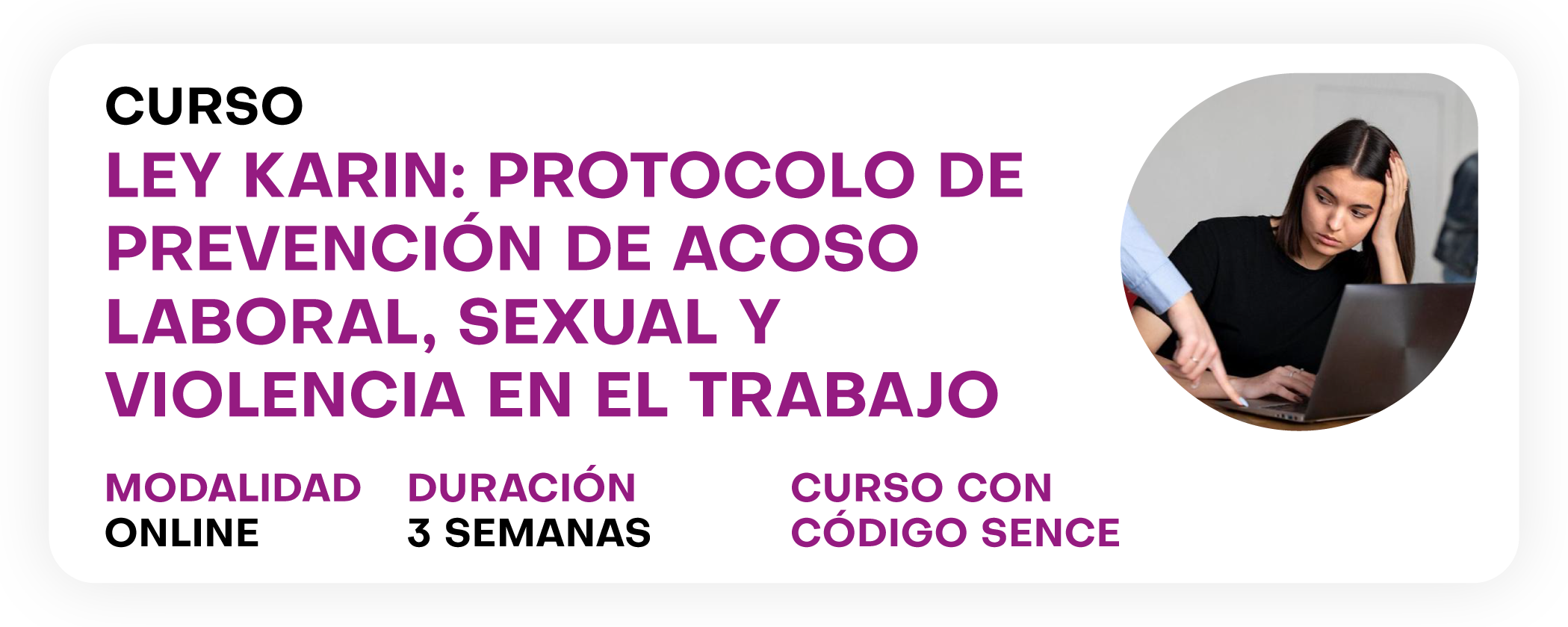 Curso Ley Karin: Protocolo de prevención de acoso laboral, sexual y violencia en el trabajo