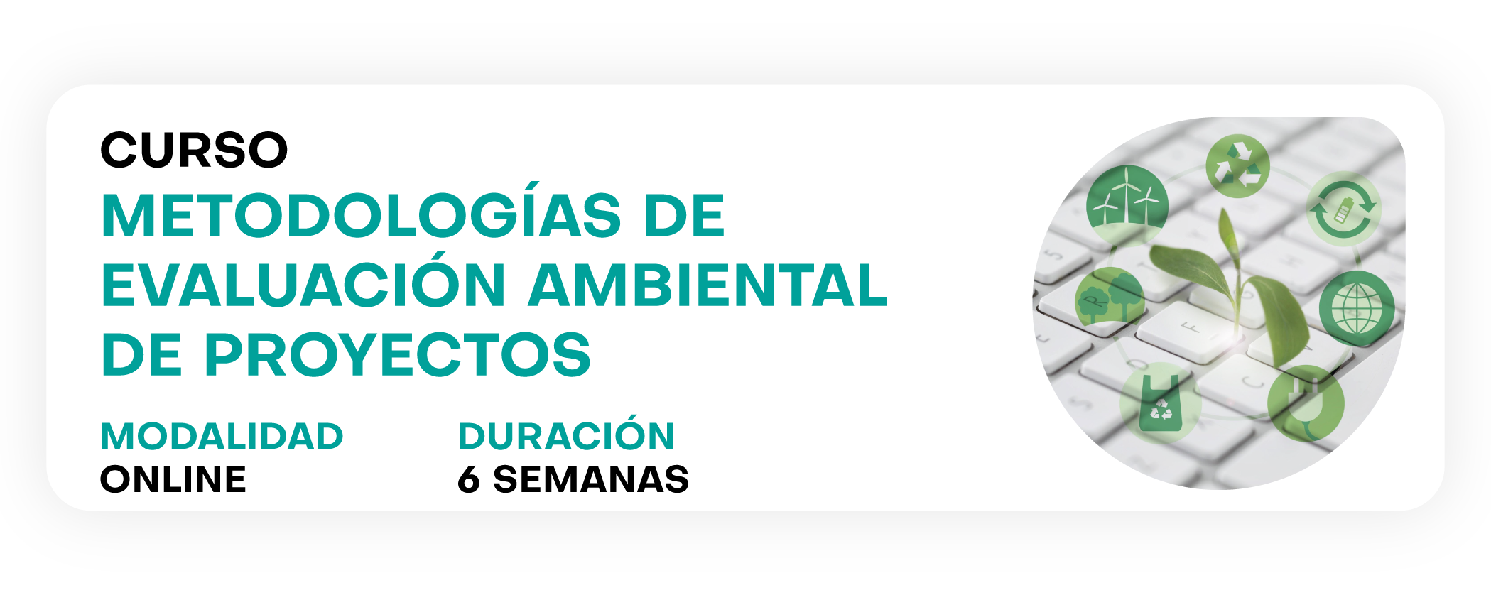 Curso metodologias de evaluación ambiental de proyectos