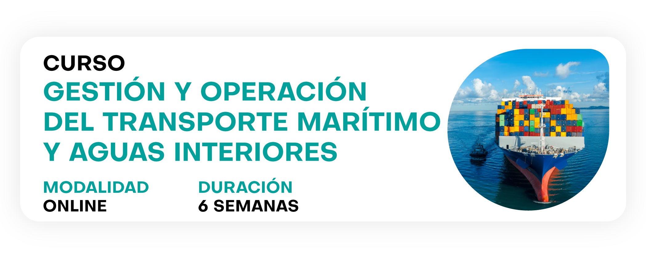 Curso: Gestión y Operación del Transporte Marítimo y Aguas Interiores