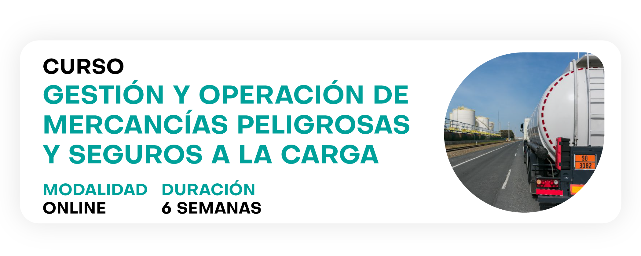 Curso Gestión y Operación de Mercancías Peligrosas y Seguros a la Carga